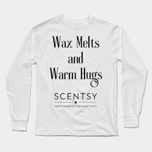 wax melts and warm hugs Long Sleeve T-Shirt